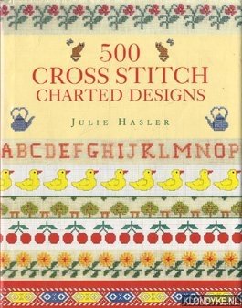 Hasler, Julie - 500 cross stitch charted designs