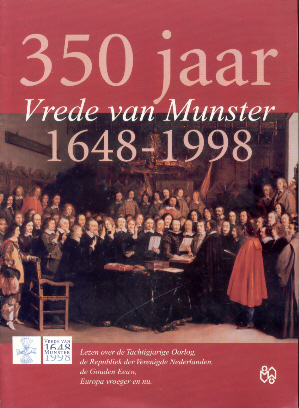 Auteur (onbekend) - 350 Jaar Vrede van Munster (1648-1998)