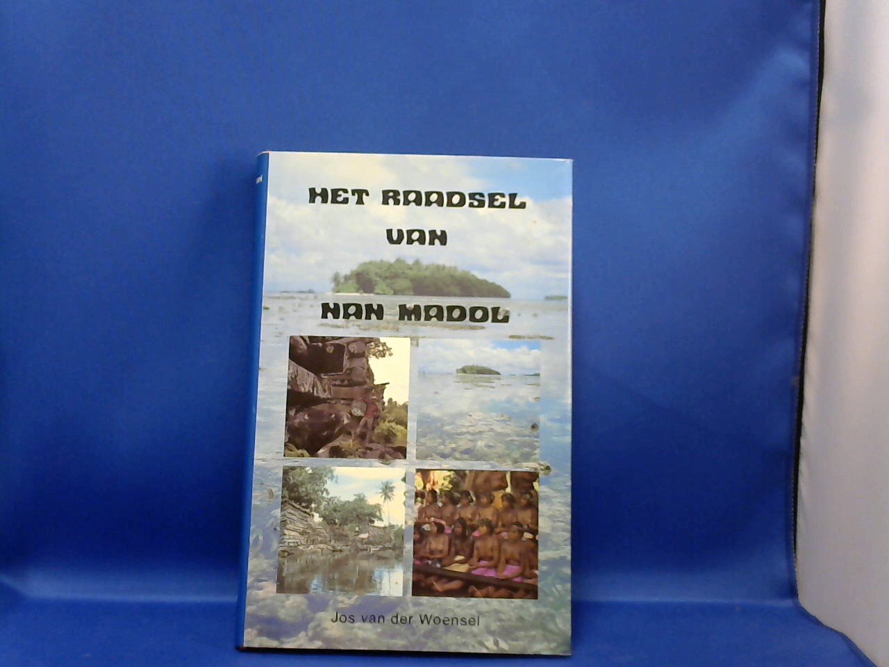 Woensel Jos van der - Het raadsel van NanMadol