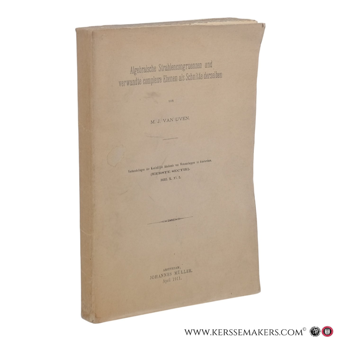 Uven, M.J. van. - Algebraïsche Strahlencongruenzen und verwandte complexe Ebenen als Schnitte derselben.