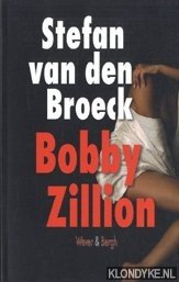 Broeck, Stefan van den - Bobby Zillion