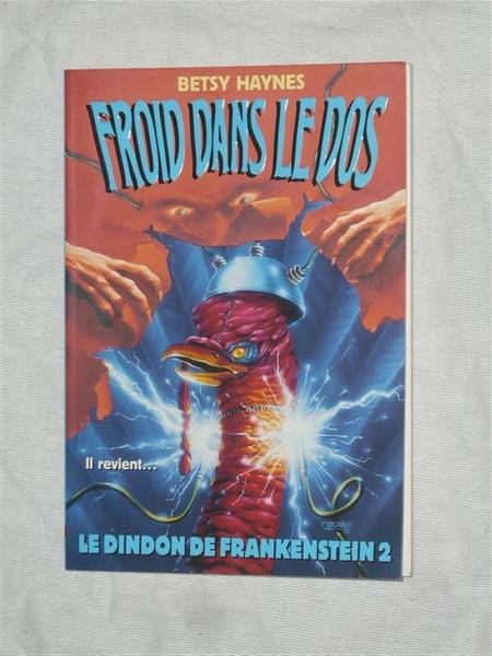 Haynes, Betsy - Froid dans le dos, 7: Le dindon de Frankenstein 2