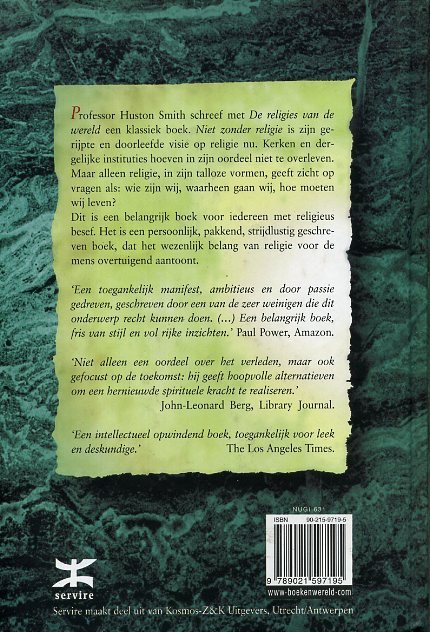 Smith, Huston - Niet zonder religie. Het belang van religie in de postmoderne maatschappij.