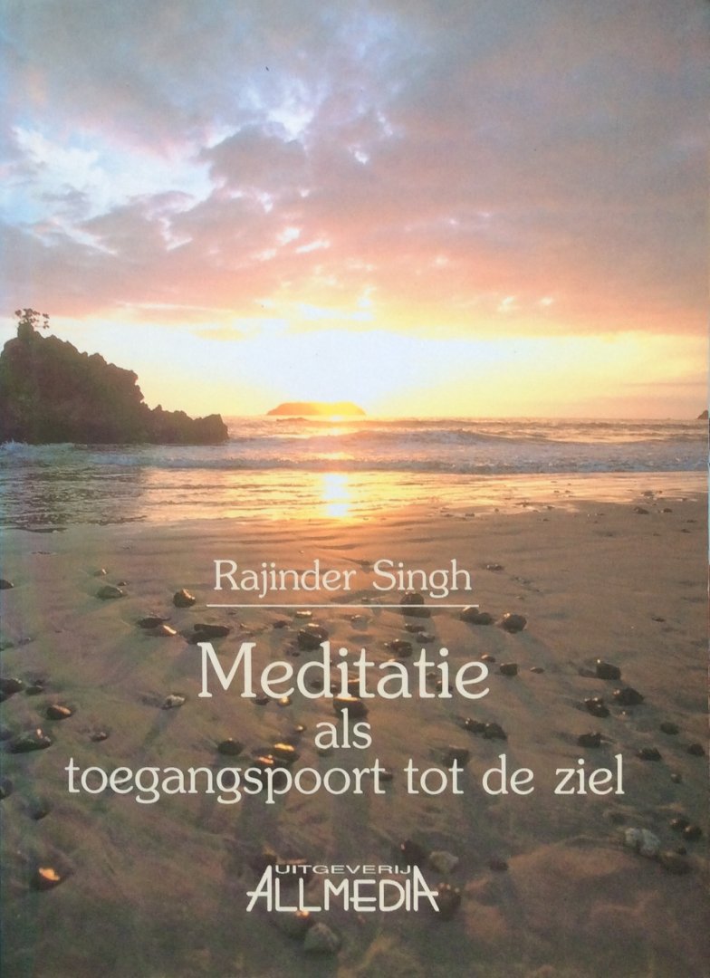 Singh, Rajinder - Meditatie als toegangspoort tot de ziel