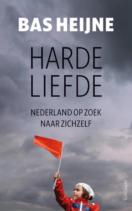 Heijne, Bas - Harde liefde