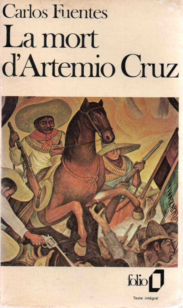 Fuentes, Carlos - La mort d'Artemio Cruz                      (1962)