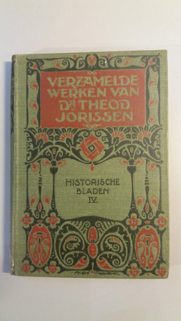 Jorissen, Th. - Verzamelde werken : Historische Bladen  (totaal 4 dln)