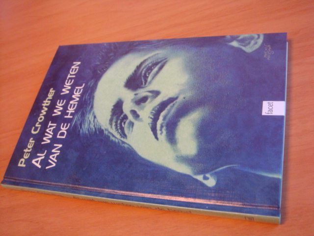 Crowther, Peter - Al wat we weten van de hemel