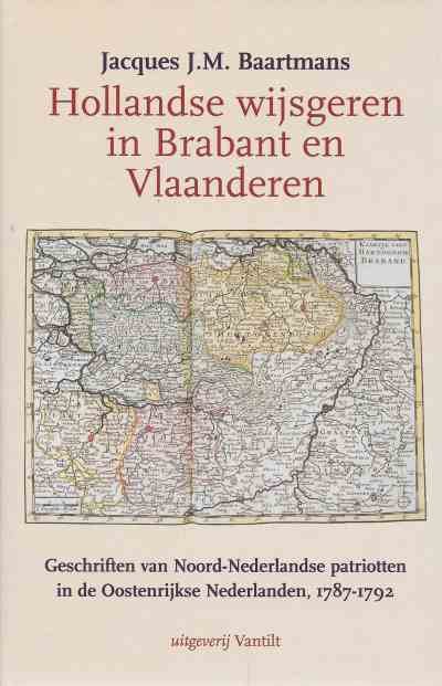 Jacques J.M. Baartmans - Hollandse wijsgeren in Brabant en Vlaanderen