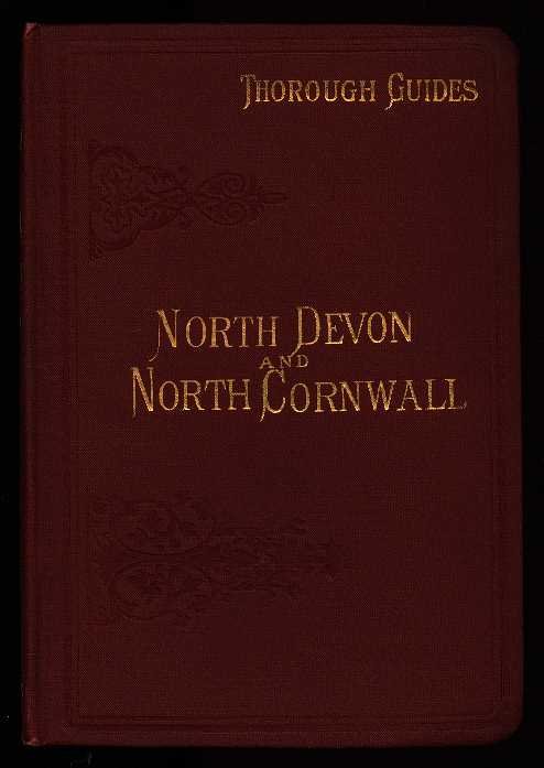 Ward, C. S. - Thorough Guide Series - North Devon and Nord  Cornwall