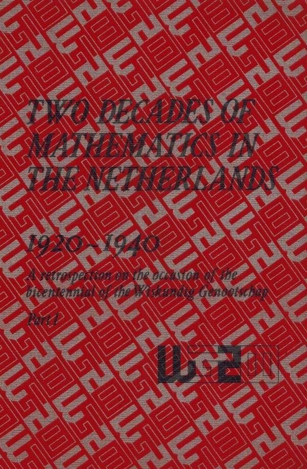 Bertin, Emile M.J. - Two decades of Mathematics in the Netherlands -6 volumes Wiskundig Genootschap