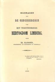 Slanghen, Eg. - Bijdragen tot de geschiedenis van het tegenwoordige Hertog Limburg
