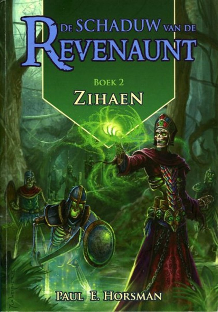 HORSMAN, Paul E. - De schaduw van de Revenaunt. Boek 2, Zihaen