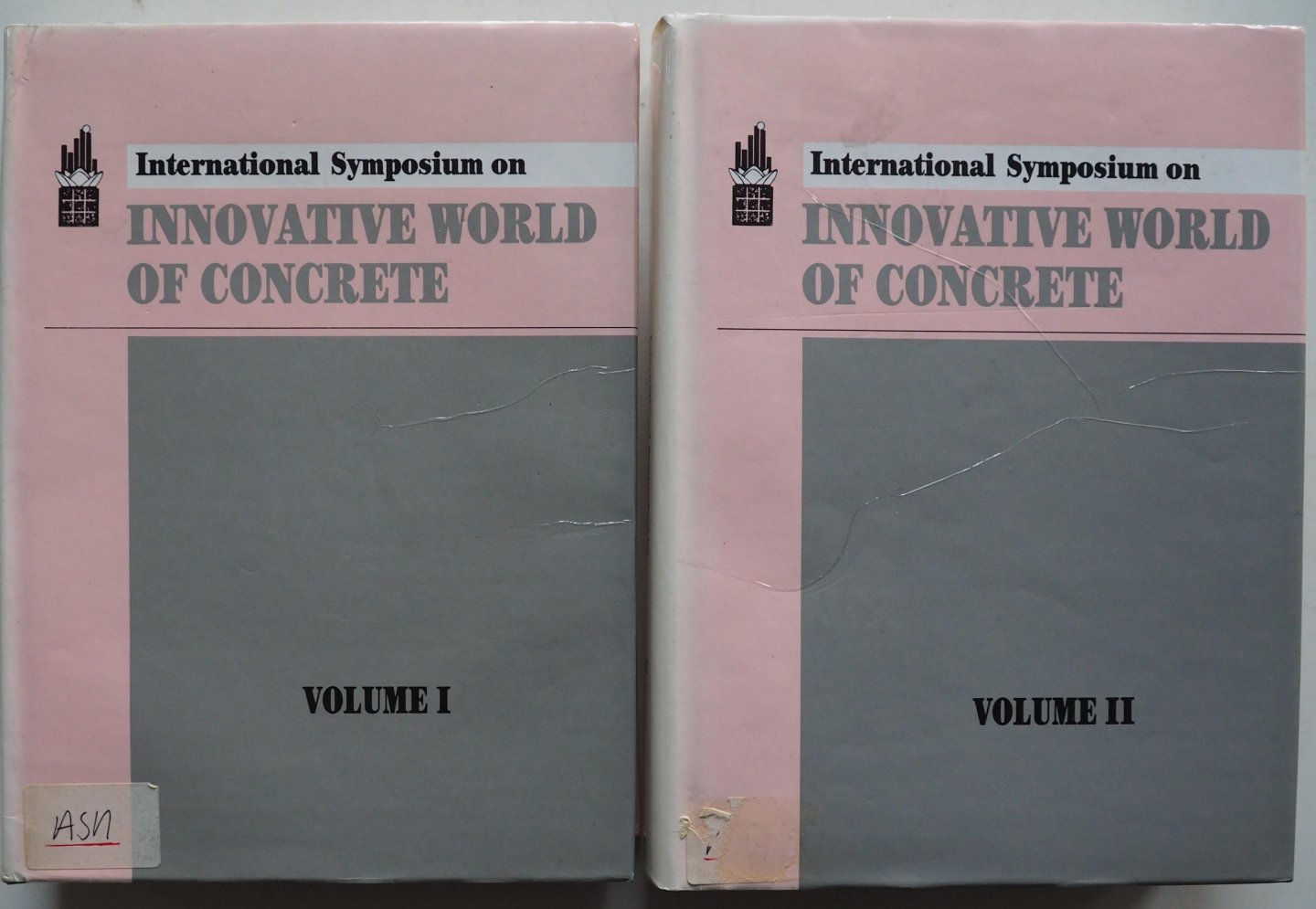 div. auteurs - International Symposium on Innovative World of Concrete. Volume I and II  ( 2 volts) August 30 - September 3 1993 Bangalore India