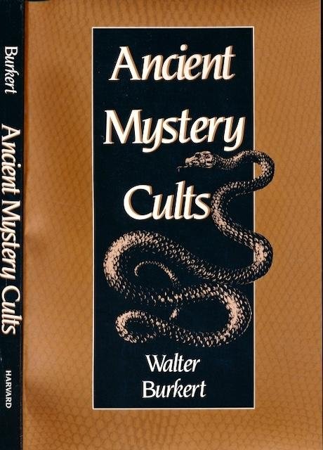 Burkert, Walter. - Ancient Mystery Cults.