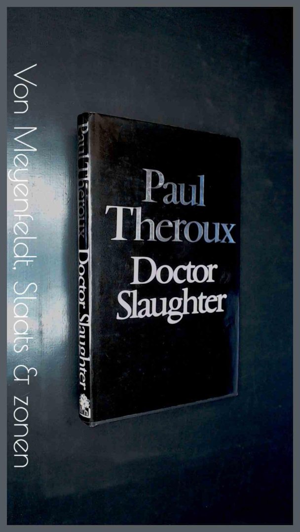 Theroux, Paul - Doctor Slaughter