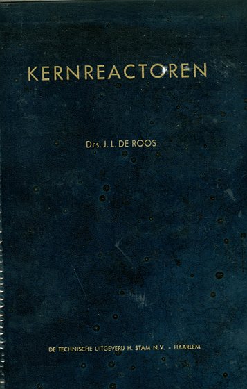 Roos, Drs. J. L. de - Kernreactoren