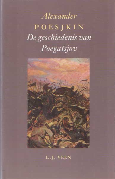 Poesjkin, Alexander - De geschiedenis van Poegatsjov. Vertaling en nawoord Monse Weijers
