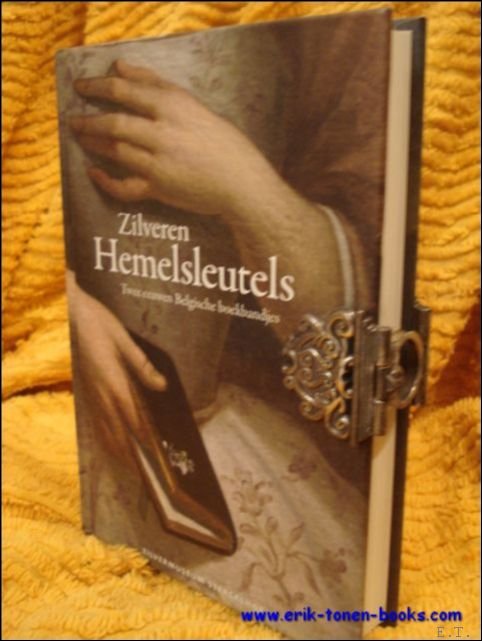 Claessens-Pere. - Zilveren Hemelsleutels. Twee eeuwen Belgische boekbandjes,  met een origineel zilveren boekslot.