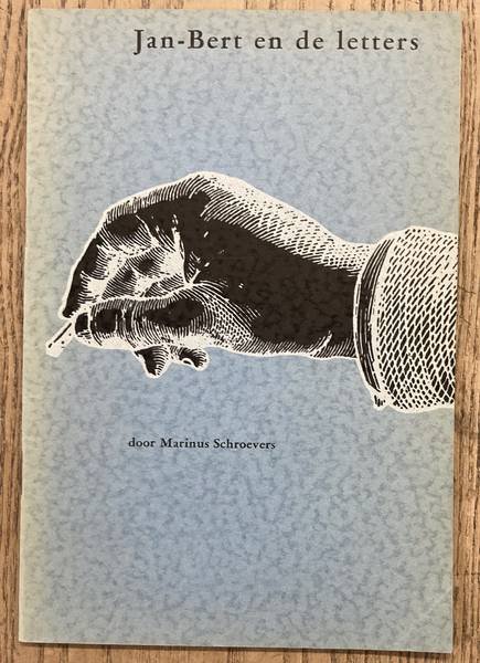 PROOST PRIKKELS & SCHROEVERS, MARINUS [TEKST]. - 215: Jan-Bert en de letters. Opwekking aan jonge mensen een grafisch vak te leren.