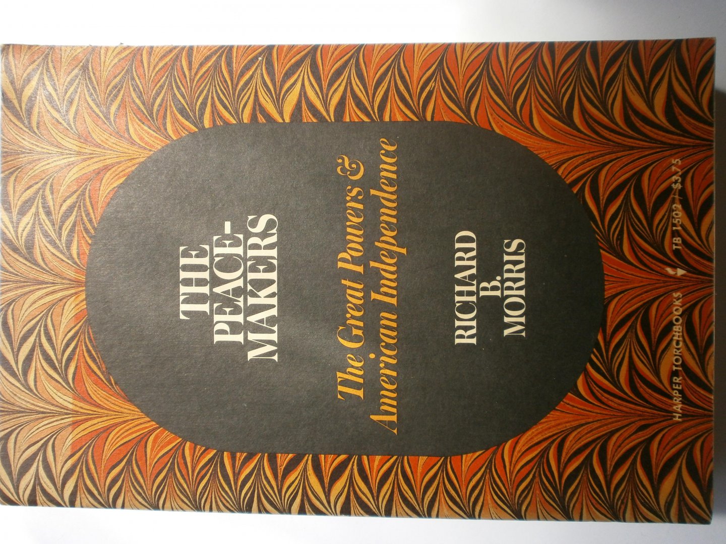 Morris, Richard B. - The peacemakers