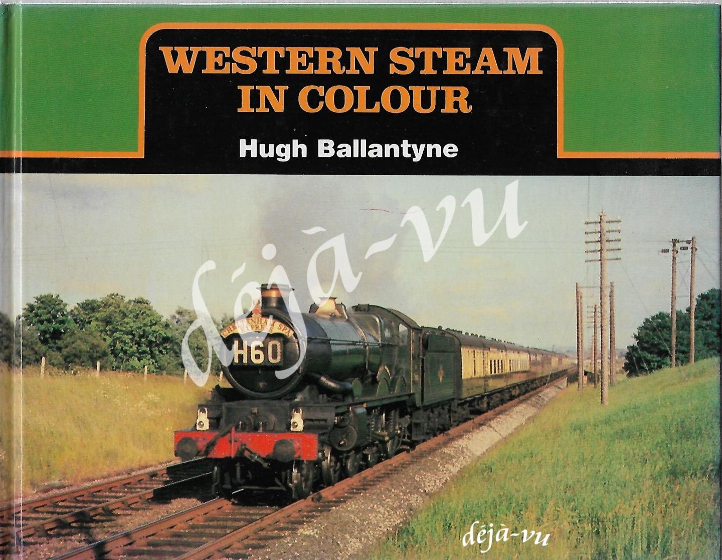 Ballantyne, Hugh - Western Steam in colour