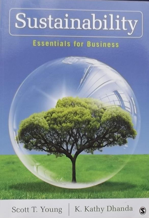 Young, Scott T. / Dhanda, K. Kathy. - Sustainability / Essentials for Business