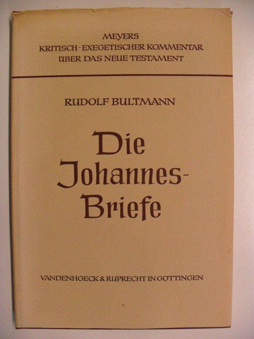 Bultmann - Die Johannesbriefe