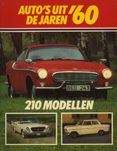 BROBERG, KJELL & PETER HAVENTON - Auto's uit de jaren'60. 210 modellen.