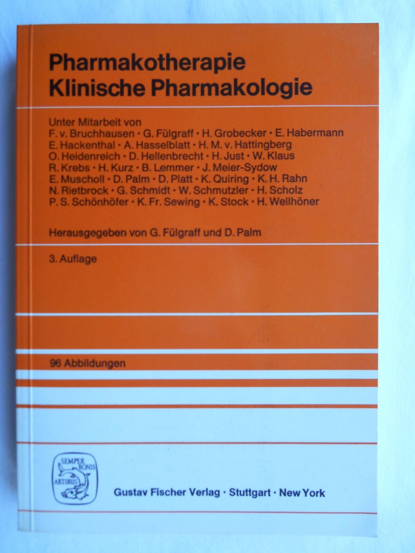 G.Fülgraff, G. & Palm, D (Hrsg) - Pharmakotherapie - Klinische Pharmakologie (Lehrbuch)