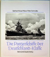 Koop, G. and K.P. Schmolke 1993 Bonn, hardcover with dustjacket 294 pages, with photo's and plans of the ships.  Illustrated technical and operational history of the German ?pocket battleships? Deutschland/Lützow, Admiral Scheer and Admiral Graf... - Die Panzerschiffe der Deutschland-Klasse Deutshland/Lutzow-Admiral Scheer-Admiral Graf Spee