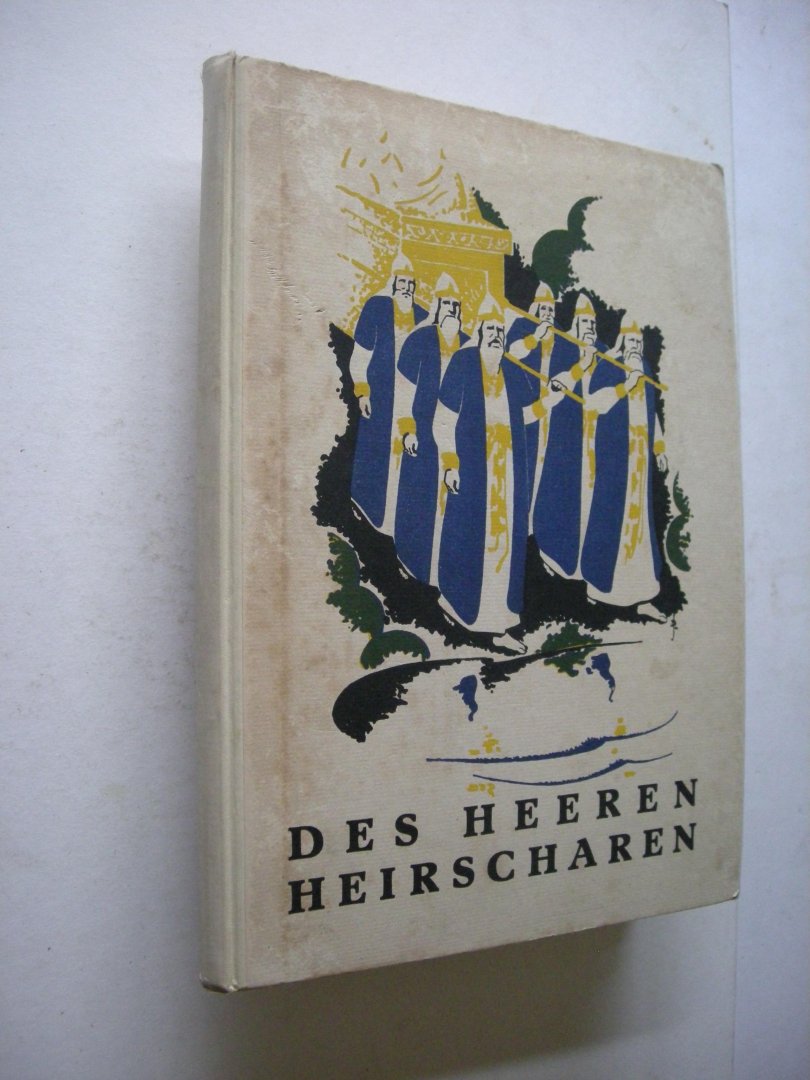Noordtzij, Dr A en Groot, Dr Joh.de - Des Heeren Heirscharen. met platen en kaart. Premieboek bui de Kalender