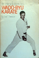 Patterson, Cecil T. - An Introduction to Wado-Ryu Karate
