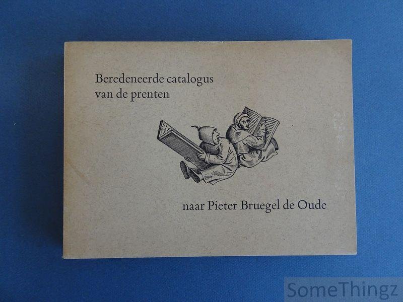 Lebeer, Louis. - Beredeneerde catalogus van de prenten naar Pieter Bruegel de Oude.