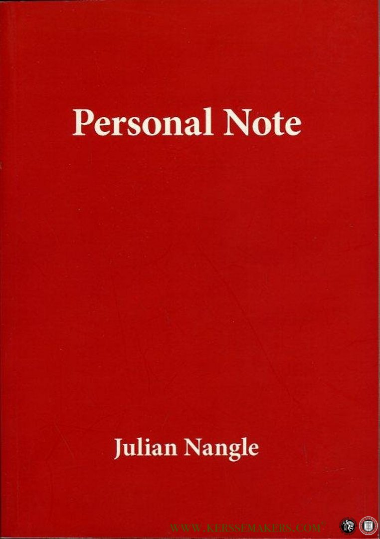 NANGLE, Julian - Personal Note. Reminiscenses (sic!) & Reflections on The Antiquarian Book Trade 1985-2015.