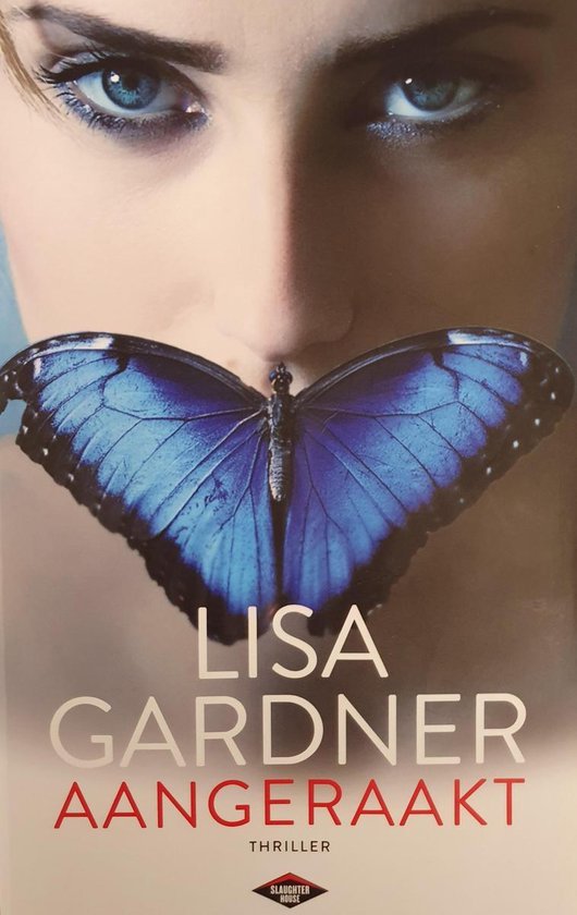 Gardner, Lisa - Aangeraakt