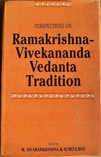 Sivaramkrishna,  M. (Ed.) - PERSPECTIVES ON RAMAKRISHNA-VIVEKANANDA VEDANTA TRADITION.