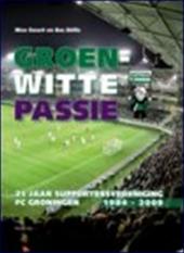 Swart, Nico en Bas Dolle - Groen-witte passie 25 jaar supportersvereniging FC Groningen 1984-2009. Swart, Nico en Bas Dolle - Groen-witte passie 25 jaar supportersvereniging FC Groningen 1984-2009.