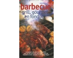 Irene van Blommestein - Barbecue Grill Gourmet En Fondue