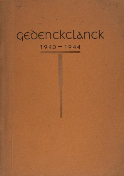 Booy, Thijs (samenstelling). - Gedenckclanck 1940-1944.