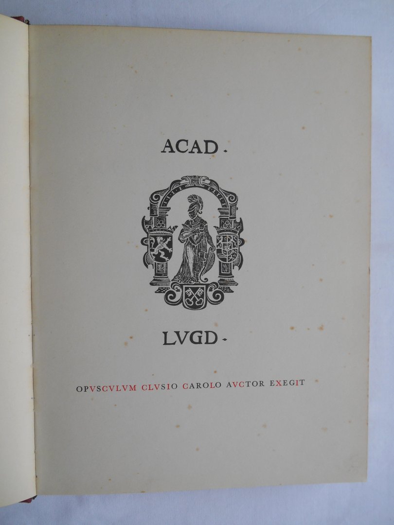 Veendorp, H. & L.G.M. Baas Becking - Hortus Academicus Lugduno Batavus 1587 - 1937 (Leiden)