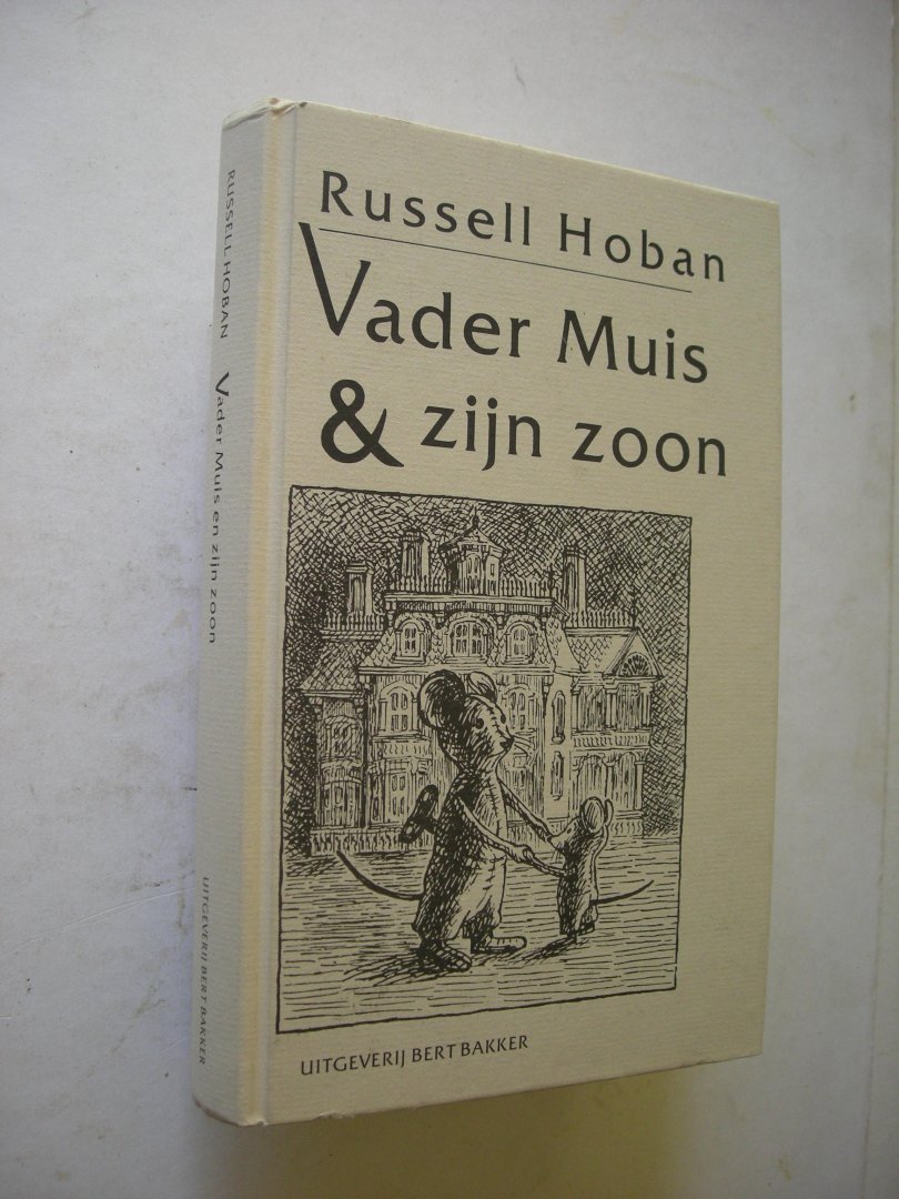 Hoban, Russell / Hoban, Lilian, ill. / Lindenburg M., vert. - Vader Muis & zijn zoon.
