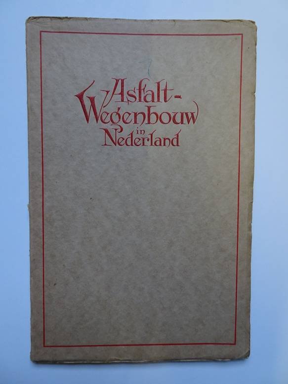 Vereeniging voor toepassing van bitumineuze wegcon. - Zes jaren asfaltwegenbouw in Nederland.