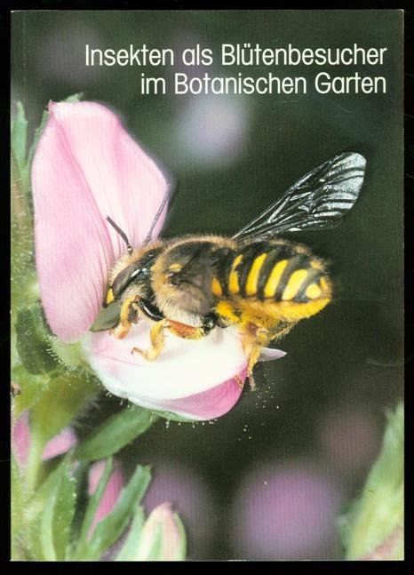 Peisl, Peter. - Insekten als Blütenbesucher im Botanischen Garten