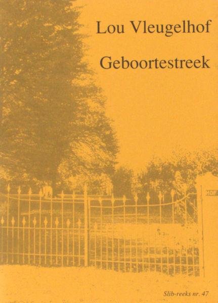 Vleugelhof, Lou. - Geboortestreek.