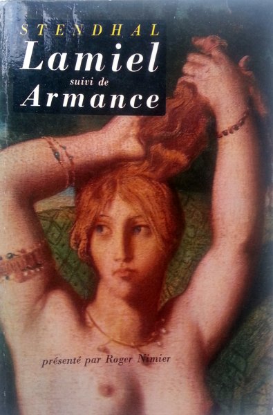 Stendhal - Lamiel suivi de Armance (Présenté par Roger Nimier) (FRANSTALIG)