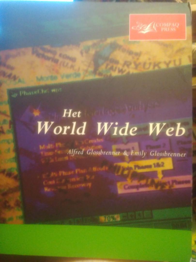 Glossbrenner, Alfred en Emily; ill. Grimes, John - Het World Wide Web