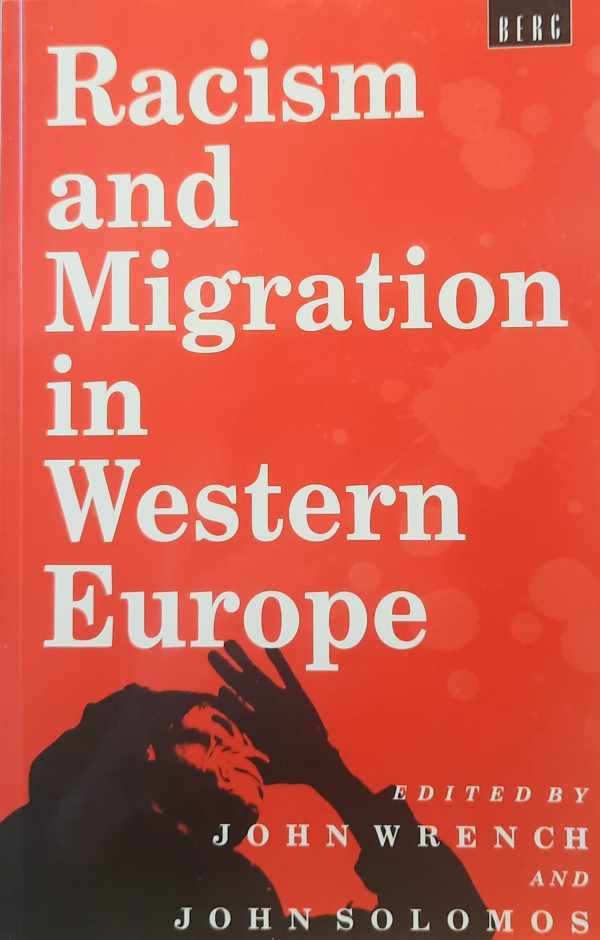SOLOMOS John - Racism and Migration in Western Europe