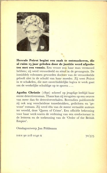 AGATHA CRISTIE is in 1890 geboren in torquay en overleden 1976 * de koningin van de misdaad * - AGATHA CHRISTIE * Vijf kleine biggetjes ... werd deze vrouw onschuldig veroordeeld voor moord.