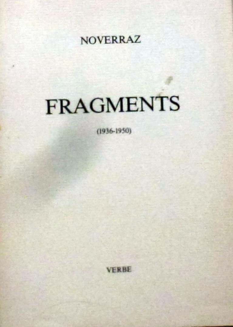 Noverraz - Fragments ( 1936-1950)